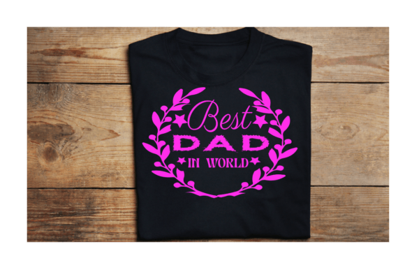 Best Dad in World SVG: A Designer's Guide to This Heartfelt Graphic