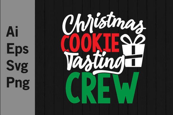 Christmas Cookie Tasting Crew Graphic: Your Festive Design Asset