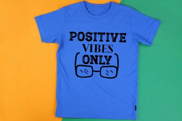 Infuse Every Creation with POSITIVE VIBES ONLY SVG Design