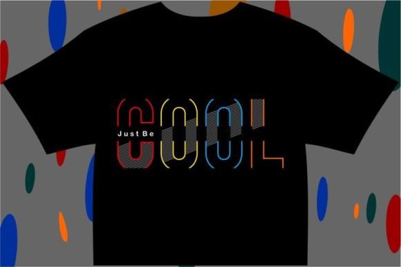 Just Be Cool: Motivational Quotes Graphic for Bold Designs